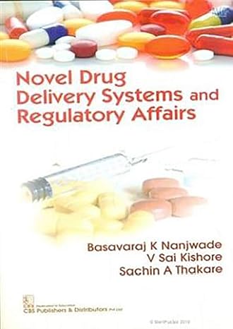 Novel Drug Delivery Systems And Regulatory Affairs (Pb 2020) 